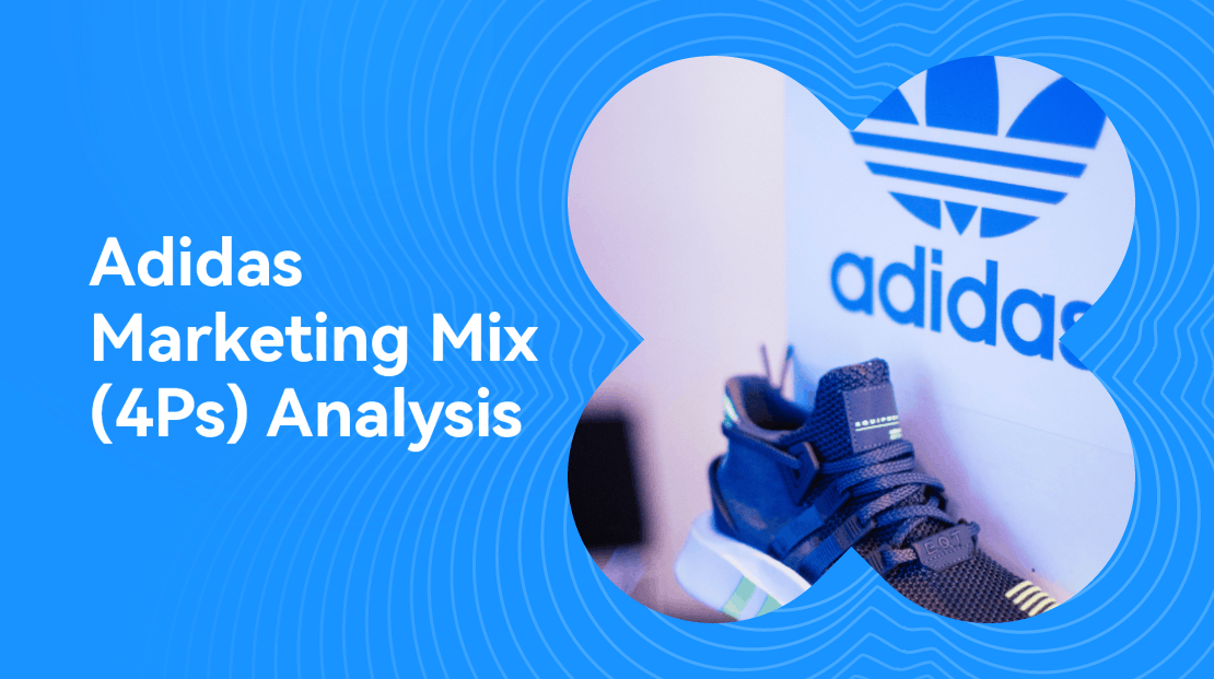 Adidas Marketing Mix (4Ps) Analysis