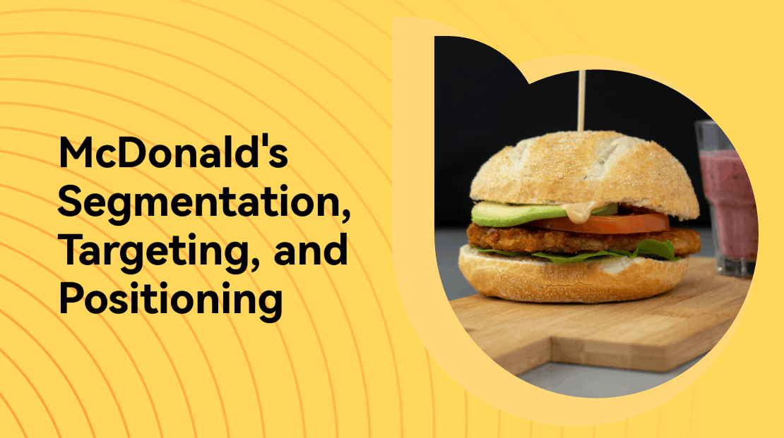 McDonald's Segmentation, Targeting, and Positioning