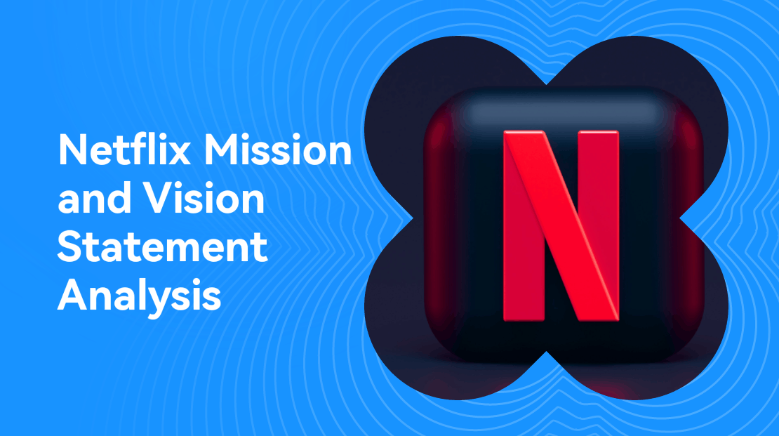 Netflix Mission and Vision Statement Analysis