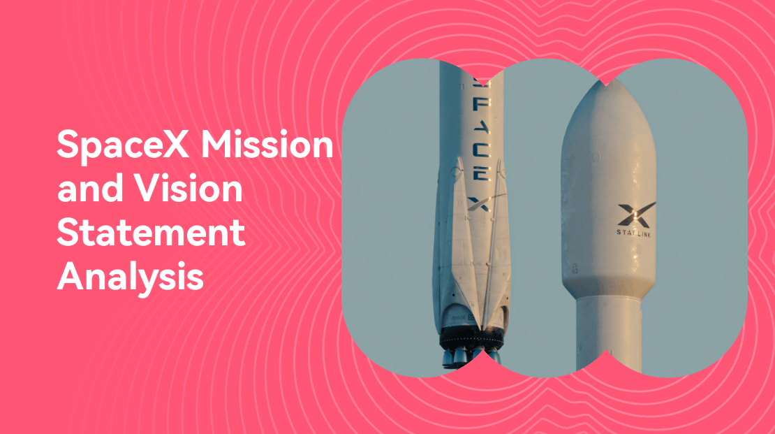 SpaceX Mission and Vision Statement Analysis