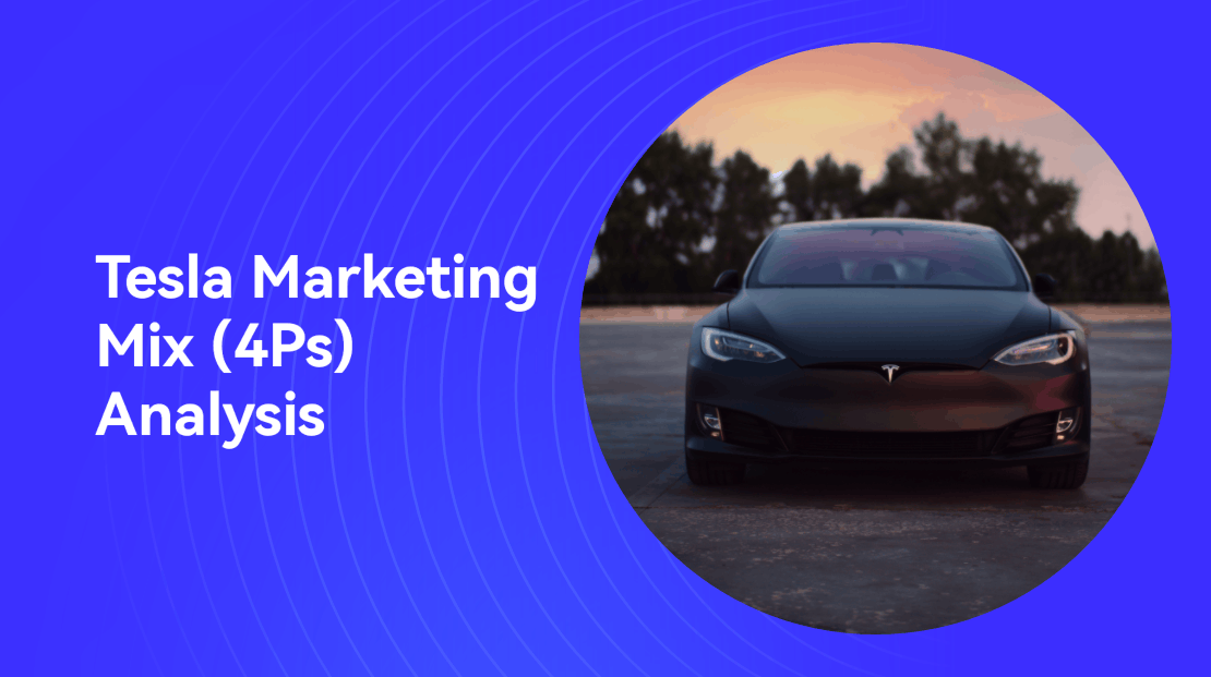 Tesla Marketing Mix (4Ps) Analysis