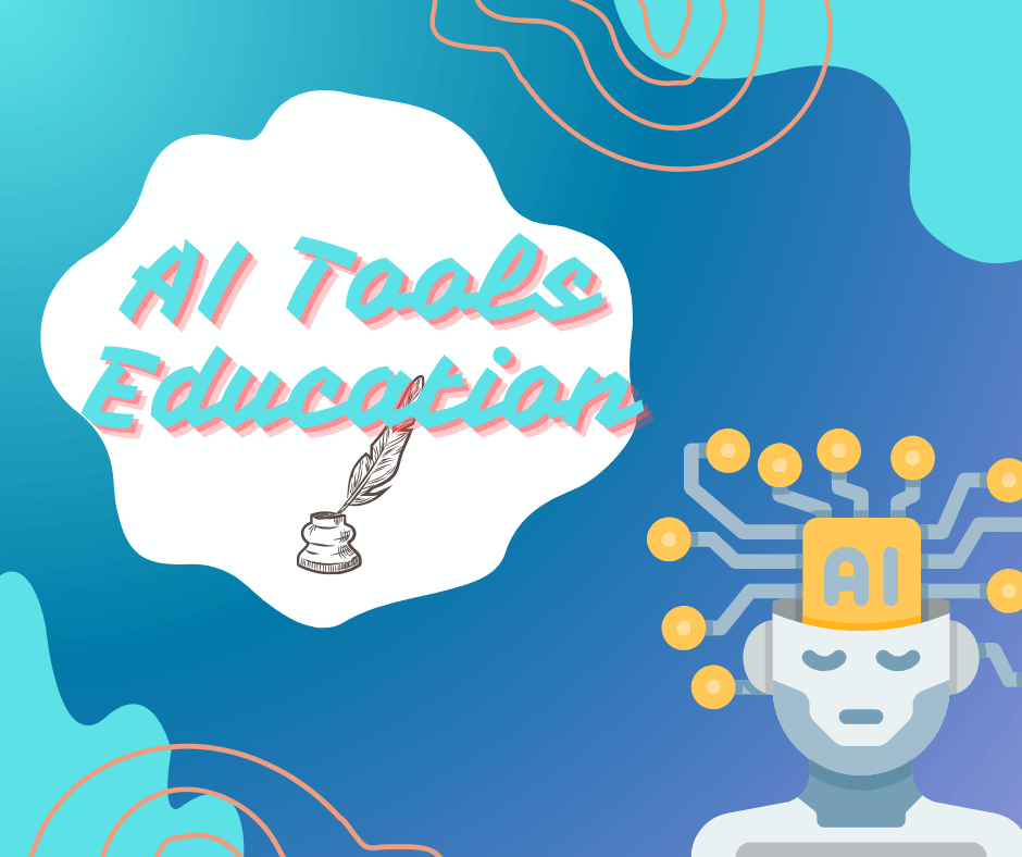 Exploring the Best AI Tools for Education in 2024