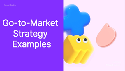 Go-to-Market Strategy Examples: SaaS, Amazon, Apple and more