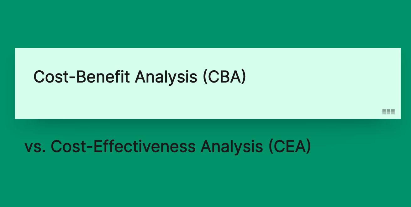 cost benefit analysis vs cost effectiveness analysis