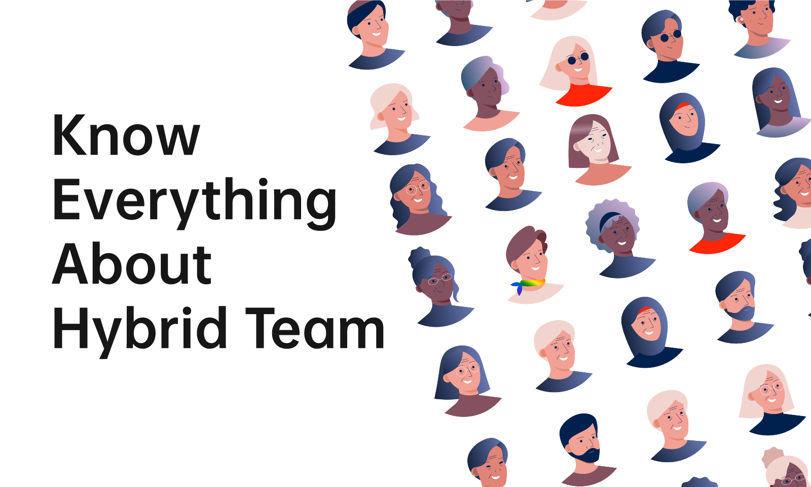Everything You Need to Know About Hybrid Teams