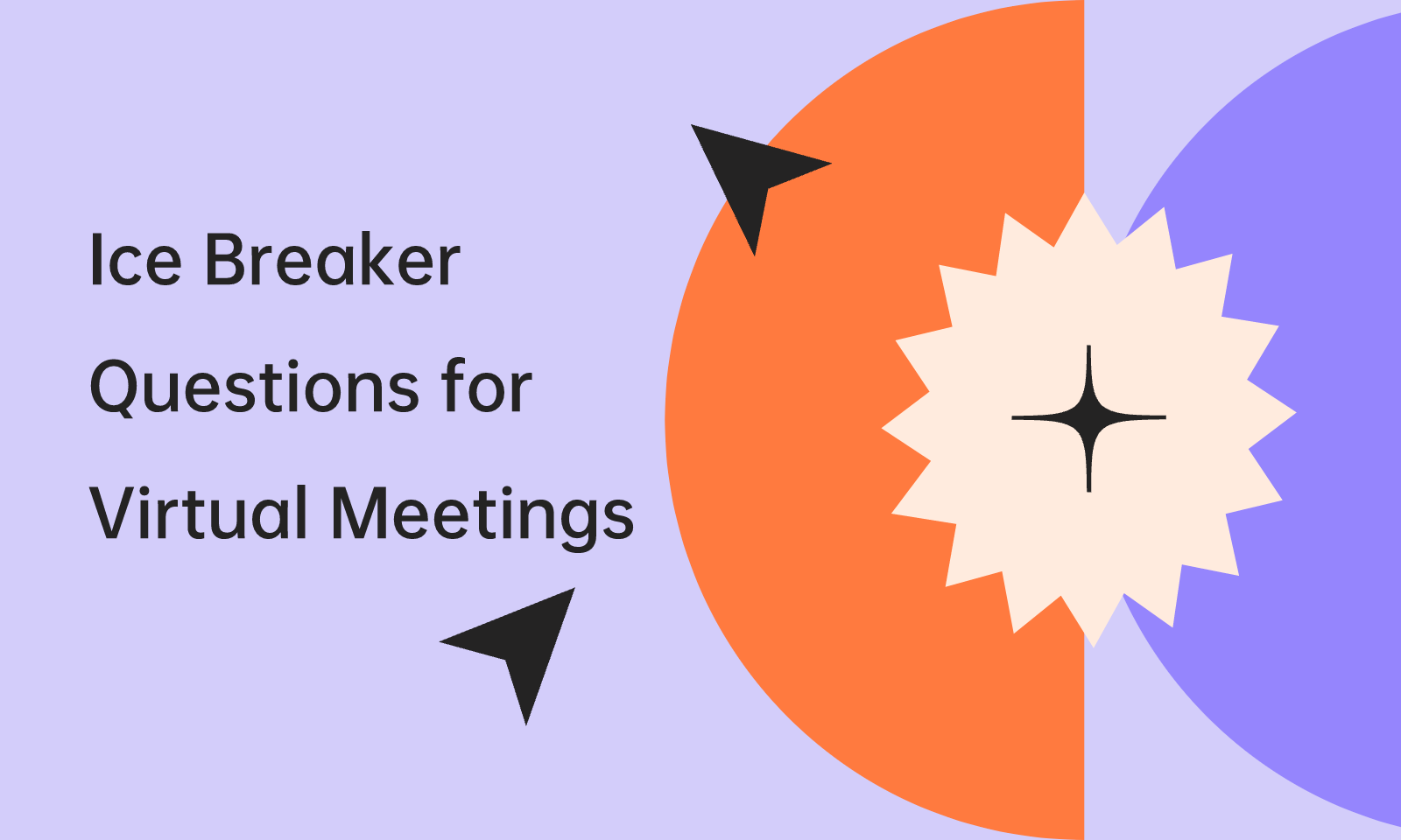 Ice Breaker Questions for Virtual Meetings