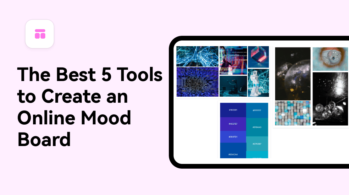 The Best 5 Tools to Create an Online Mood Board