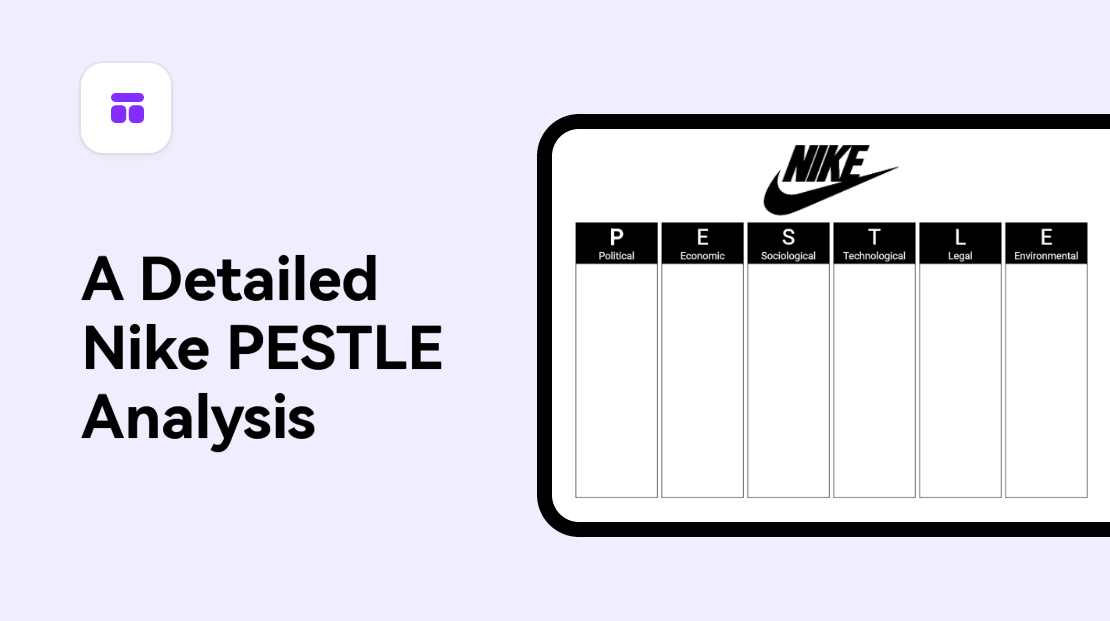 A Detailed Nike PESTLE Analysis Understanding Its Global Footprint