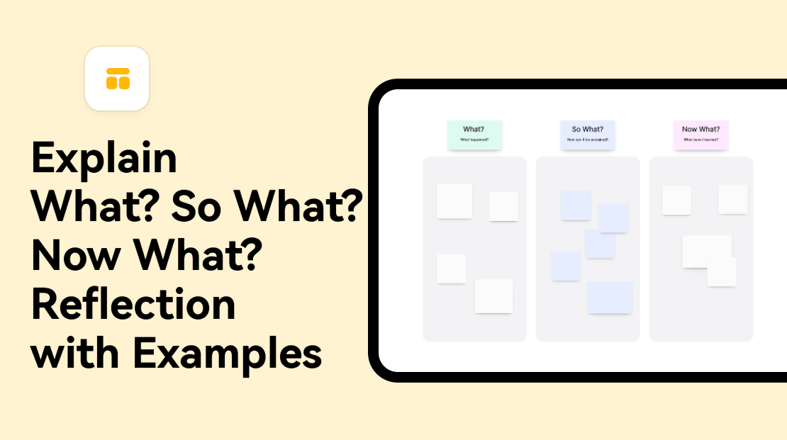 A Guide to the What? So What? Now What? Reflection Examples