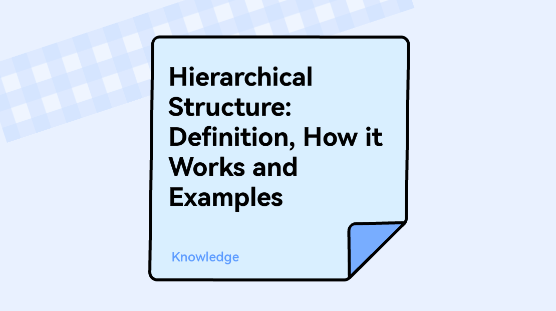 Hierarchical Structure: Definition, How it Works and Examples