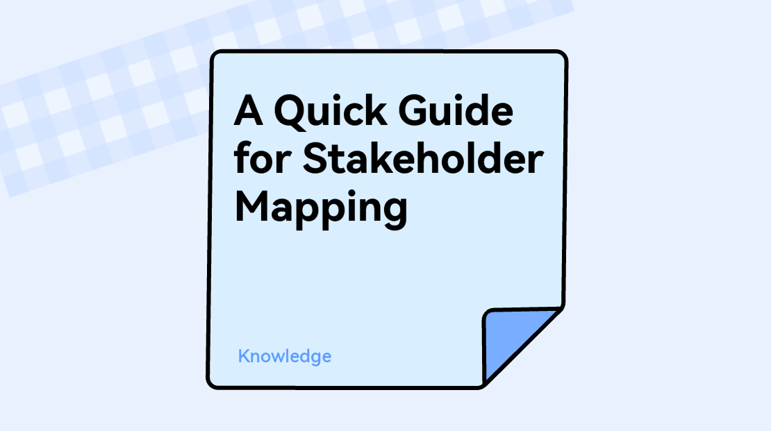 A Quick Guide for Stakeholder Mapping