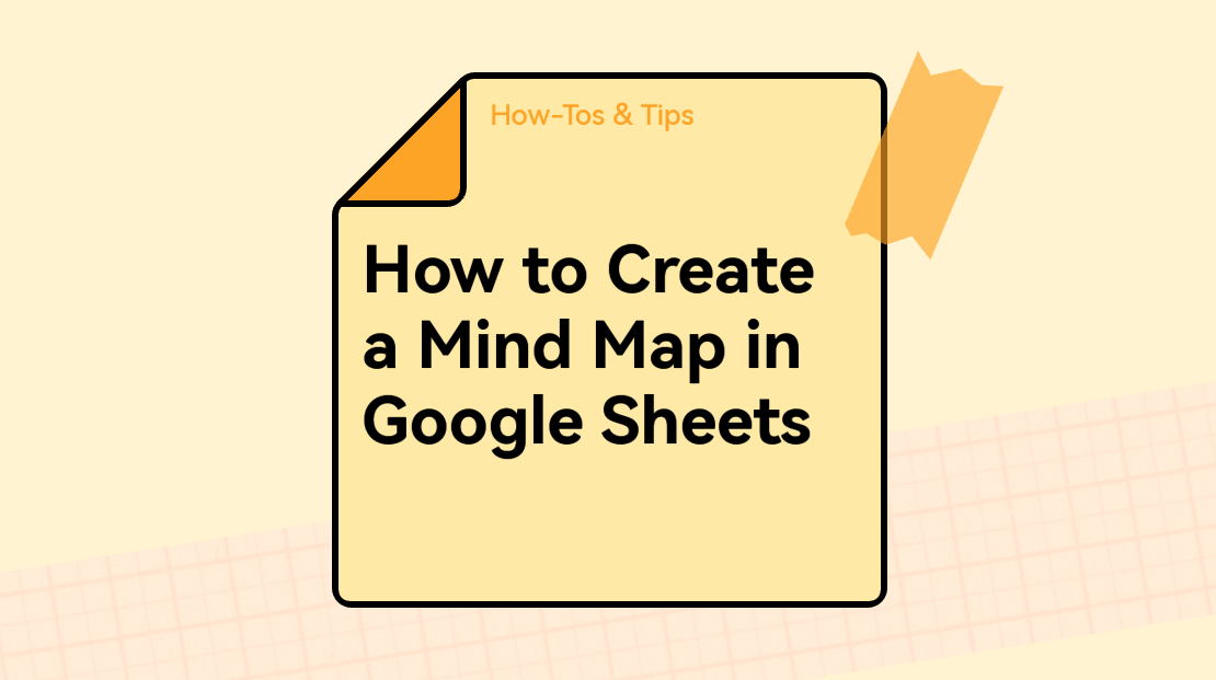 How to Create a Mind Map in Google Sheets